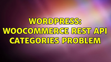 Wordpress: Woocommerce Rest Api Categories problem
