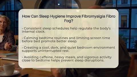 How Can Sleep Hygiene Improve Fibromyalgia Fibro Fog? - Fibromyalgia Wellness Channel
