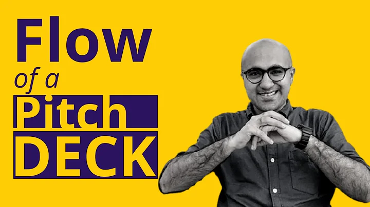 Flow of a Pitch Deck | Start-up Business | Sarthak Ahuja