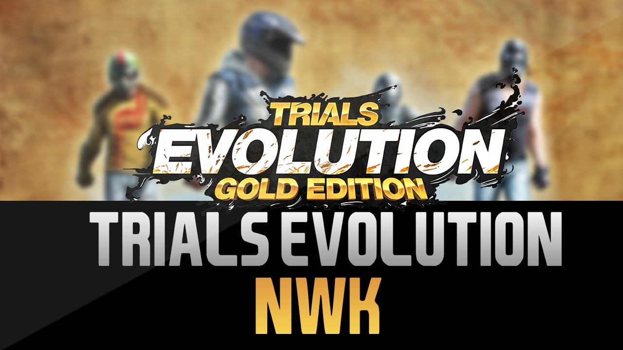 Trials Evolution Gold Edition - NwK [Ninja lvl 1]