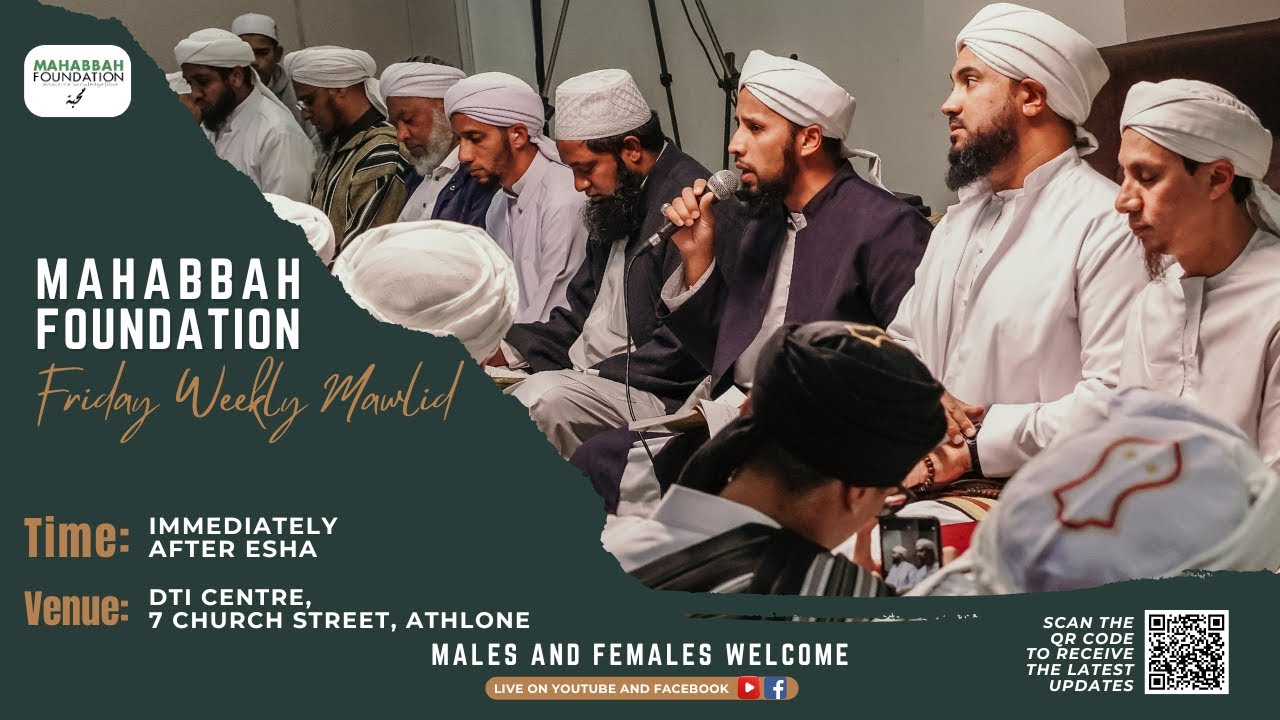 Mahabbah Friday Weekly Mawlid - Mahabbah Foundation - YouTube