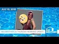 BB20 | Thursday Morning Live Feeds Update July 19