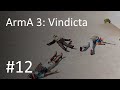 ArmA 3: Vindicta #12 (Finale)- 30 Vs 300