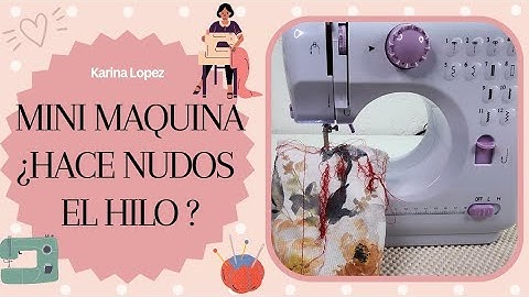 Ajuste de Tensión | ¿porque se enrreda el hilo de abajo? |MINI MAQUINA de coser #minimaquinadecoser