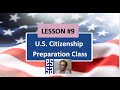 100 CIVICS QS. (2008 VERSION) - Lesson 9  U.S Citizenship Preparation Class