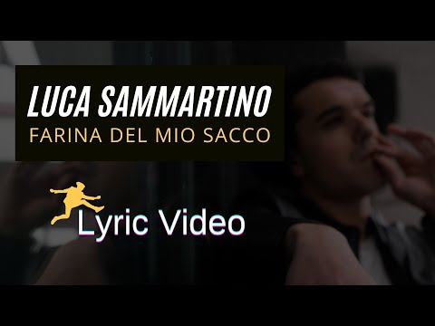 Farina del Mio Sacco - Luca Sammartino [Lyric Video - Omaggio a Fapo & Bestie da Balera]