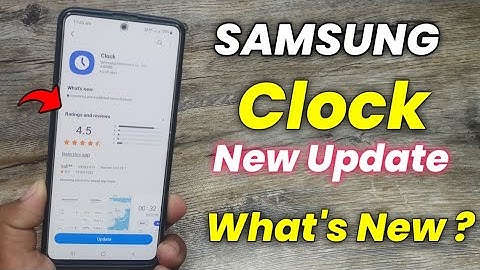 Samsung Clock : New Update | What