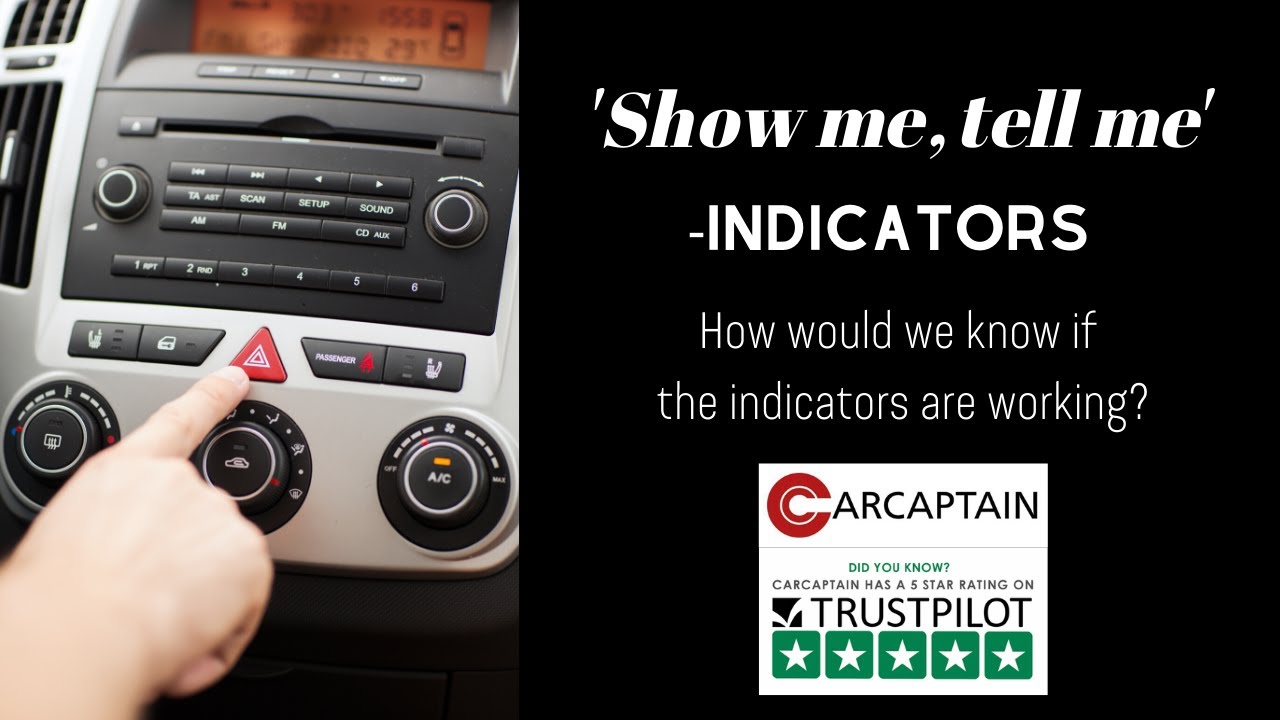 Carcaptain - Show me tell me questions - Indicators