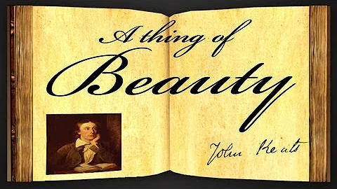 A Thing Of Beauty by John Keats - Poetry Reading - DayDayNews