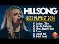 Goodness Of God,... Special Hillsong Worship Songs Playlist 2024 ✝ Worship Songs With Lyrics #777
