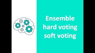 [Machine Learning] Ensemble - Hard Voting, Soft Voting