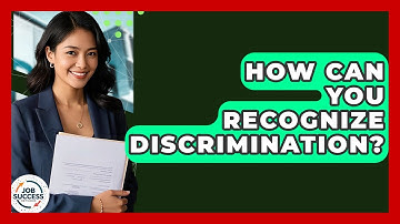How Can You Recognize Discrimination? - Job Success Network