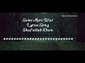 Sami Meri War Lyrics Song | Shafullah Khan | Mudasir Ahsan Clips 2  |