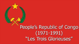 National Anthem Of Pr Congo 1971-1991 - Les Trois Glorieuses Full Instrumental Version