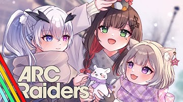 【ARC Raiders】1期生女子集まった🔫【緋月ゆい/ネオポルテ】