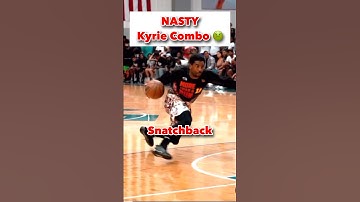 NASTY Kyrie Combo 🤢