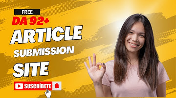 DA 92+ Instant Approval Article Submission Sites | Create High-Quality DoFollow Backlinks (2025)