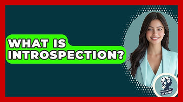 What Is Introspection? - Philosophy Beyond