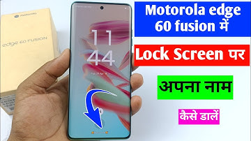 Motorola edge 60 fusion lock screen name setting | lock screen per Naam Kaise dale