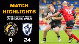 MATCH HIGHLIGHTS | York Knights 8-24 Featherstone Rovers | Betfred Championship Round 16