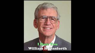 MK092  William H. Danforth - I DARE YOU!