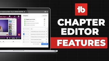 Hoofdstukeditor: voeg snel YouTube-hoofdstukken toe, verbeter SEO en verbeter de kijkervaring