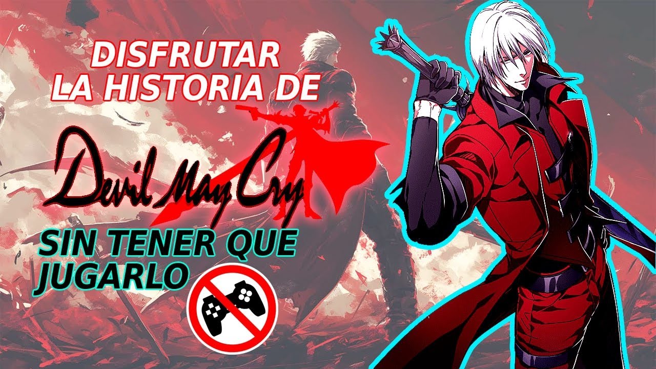 -ANTES DE VER EL ANIME- Resumen corto de la historia de Devil May Cry ...
