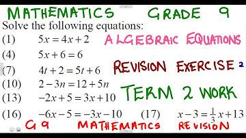 Mathematics Grade 9 Algebraic Equations exercise 2 @mathszoneafricanmotives  @ECMATHSZONE