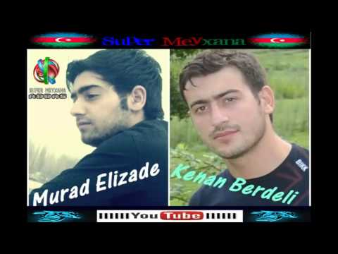 Murad Elizade Ft Kenan Berdeli - Cavan Omrum 2014