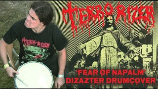 DIZAZTER-Fear of Napalm (Terrorizer)