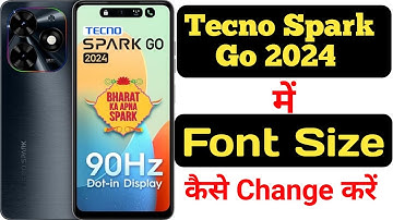 How to change font size in Tecno Spark Go 2024 || Tecno Spark Go 2024 me font size kaise change kare