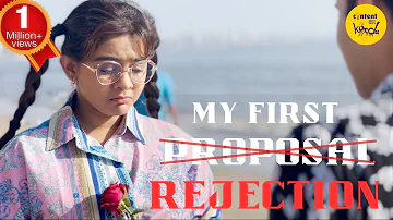 My First Proposal/ REJECTION Short Film | Self Love Motivational Hindi Short Movies Content Ka Keeda