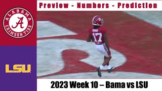 2023 - Alabama vs LSU - Preview - Numbers - PREDICTION