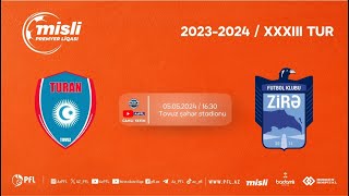 Misli Premyer Liqası 2023/2024 XXXIII tur 