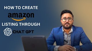 How to create Amazon Listing through Chat GPT | Chat GPT