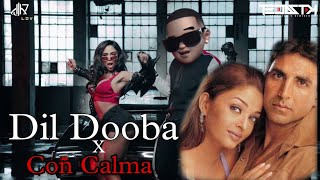 Dil Dooba X Con Calma | DJ Tejas TK X DJ H7 Seven | Khakee