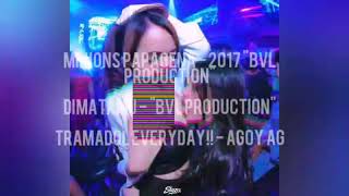 DJ REMIX - MINIONS PAPAGENA 2017 - DIMATAMU - 'BVL PRODUCTION' - TRAMADOL EVERYDAY - AGOY AG