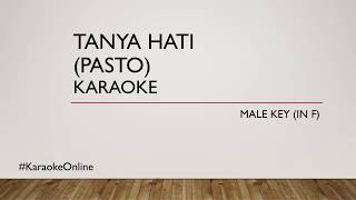 Tanya Hati (Pasto) Karaoke Piano - Male Key