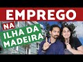 EMPREGO na Ilha da Madeira 🏗️ Parte I #goianosnailhadamadeira