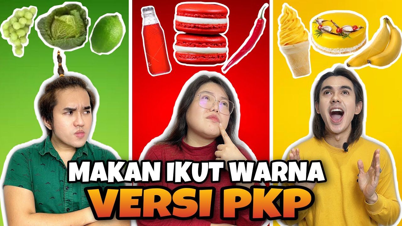 MAKAN IKUT WARNA VERSI PKP! KENAPA DUNIA INI TAK ADIL!