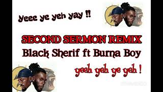 Second Sermon Remix Lyrics ft Burna Boy - Black Sherif  || Mr Amazing Studio