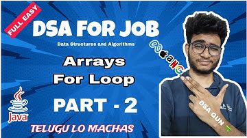 Arrays, For Loop | Free Java dsa course in Telugu | Part - 2 | Engineering Animuthyam