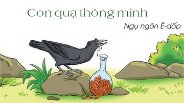 Kể chuyện CON QUẠ THÔNG MINH lớp 2 | Sách Cánh Diều | Tiếng việt lớp 2 | CHÂU CHI TV