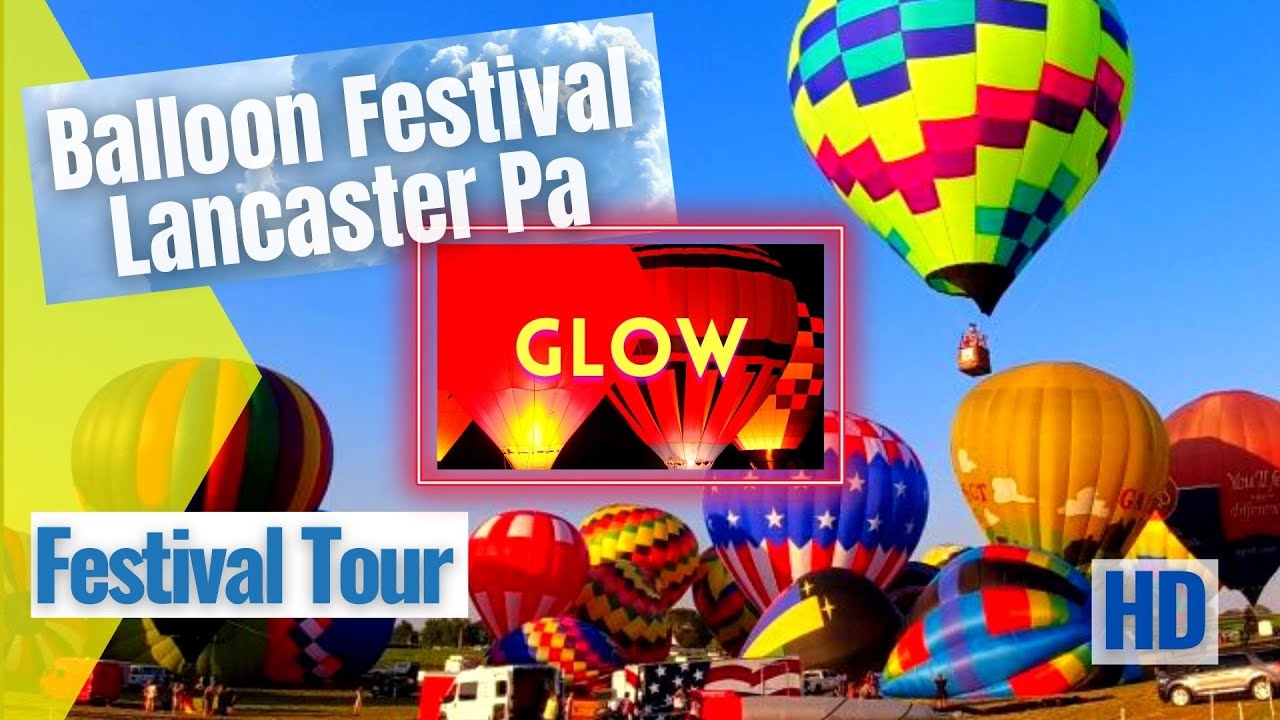 Hot Air Balloon Festival and Glow Lancaster Pennsylvania Balloon