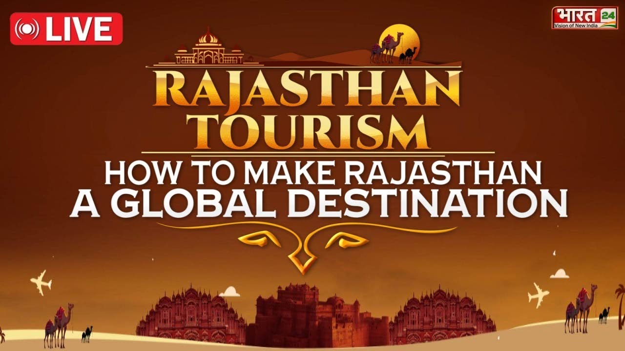 Bharat 24 Conclave Live | Rajasthan Tourism | How to Make Rajasthan a Global Destination