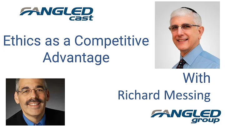 Episode 44: Ethics as a Competitive Advantage with...