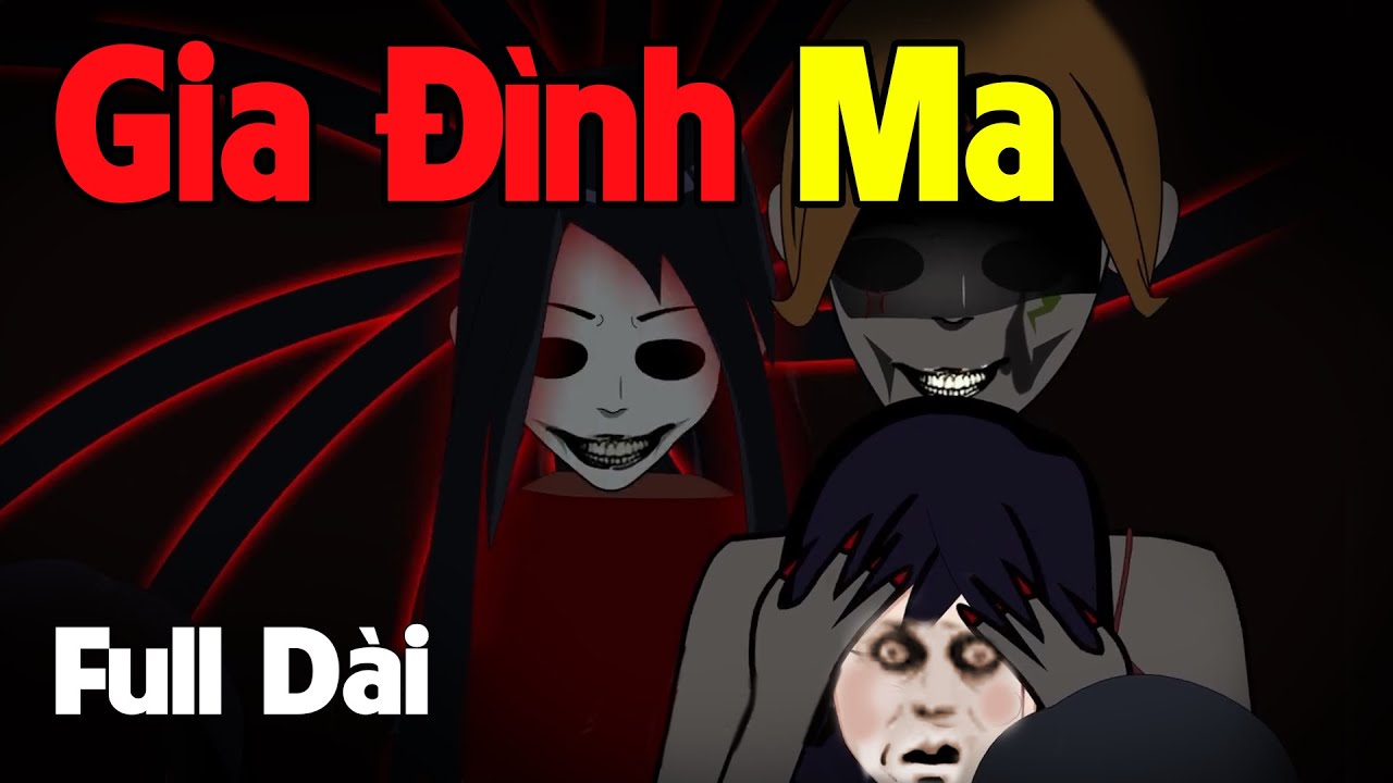 (Full Version) Gia Đình Tôi Là Ma | Gấu Sợ Hãi TV