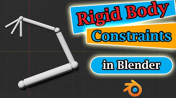 Rigid Body Constraints In Blender | Easy & Step-by-Step Explanation With Several Hands-on Examples