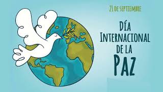 21 de Septiembre - Día internacional de la Paz.