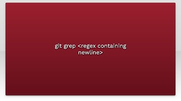 git grep regex containing newline